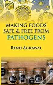 Capa do artigo Making Foods Safe And Free From Pathogens (Co-Published With Crc Press,Uk)