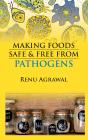 Making Foods Safe And Free From Pathogens - Preview