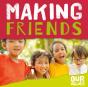 Making Friends - Preview