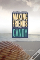 Making Friends With Candy