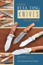 Making Full Tang Knives For Beginners - Preview