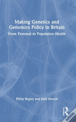 Capa do artigo Making Genetics And Genomics Policy In Britain