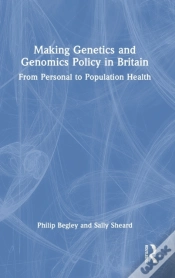 Capa do artigo Making Genetics And Genomics Policy In Britain
