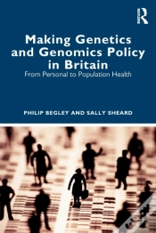 Capa do artigo Making Genetics And Genomics Policy In Britain