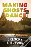 Making Ghosts Dance