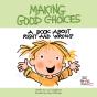 Making Good Choices - Preview
