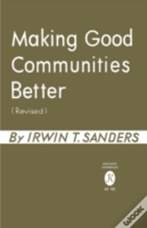 Making Good Communities Better, Revised Edition