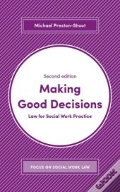 Making Good Decisions