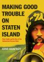 Making Good Trouble On Staten Island - Preview