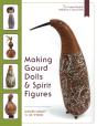 Making Gourd Dolls & Spirit Figures - Preview