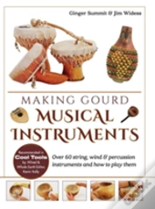 Making Gourd Musical Instruments