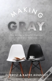 Making Gray