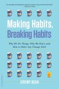 Making Habits, Breaking Habits