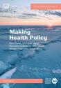 Making Health Policy, 3e - Preview