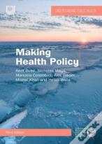 Making Health Policy, 3e