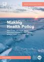 Making Health Policy, 3e - Preview