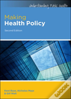 Making Health Policy