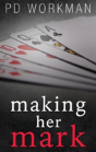 Making Her Mark - Preview
