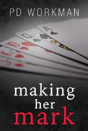 Making Her Mark - Preview