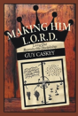 Making Him L.O.R.D. - Preview