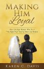 Making Him Loyal - Preview