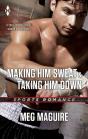 Making Him Sweat & Taking Him Down - Preview
