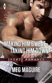 Capa do artigo Making Him Sweat & Taking Him Down