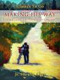Making His Way - Preview