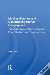 Capa do artigo Making Histories And Constructing Human Geographies
