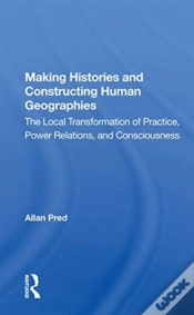 Capa do artigo Making Histories And Constructing Human Geographies