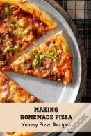 Making Homemade Pizza