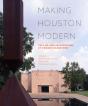 Making Houston Modern - Preview