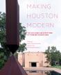 Making Houston Modern - Preview