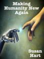Making Humanity New Again - Preview