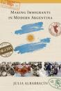 Making Immigrants In Modern Argentina - Preview