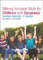 Making Inclusion Work For Children With Dyspraxia - Preview