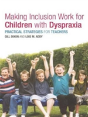 Making Inclusion Work For Children With Dyspraxia - Preview