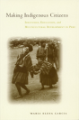 Making Indigenous Citizens - Preview