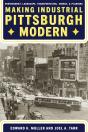 Making Industrial Pittsburgh Modern - Preview