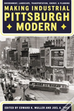 Capa do artigo Making Industrial Pittsburgh Modern