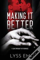 Making It Better