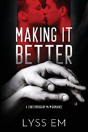 Making It Better - Preview