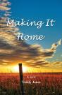 Making It Home - Preview