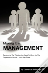 Making It In Management