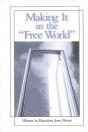 Making It In The Free World - Preview
