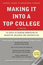 Making It Into A Top College, 2nd Edition