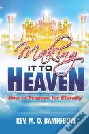 Making It To Heaven
