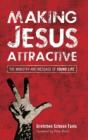 Making Jesus Attractive - Preview