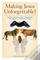 Making Jesus Unforgettable!
