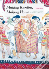Making Kantha, Making Home